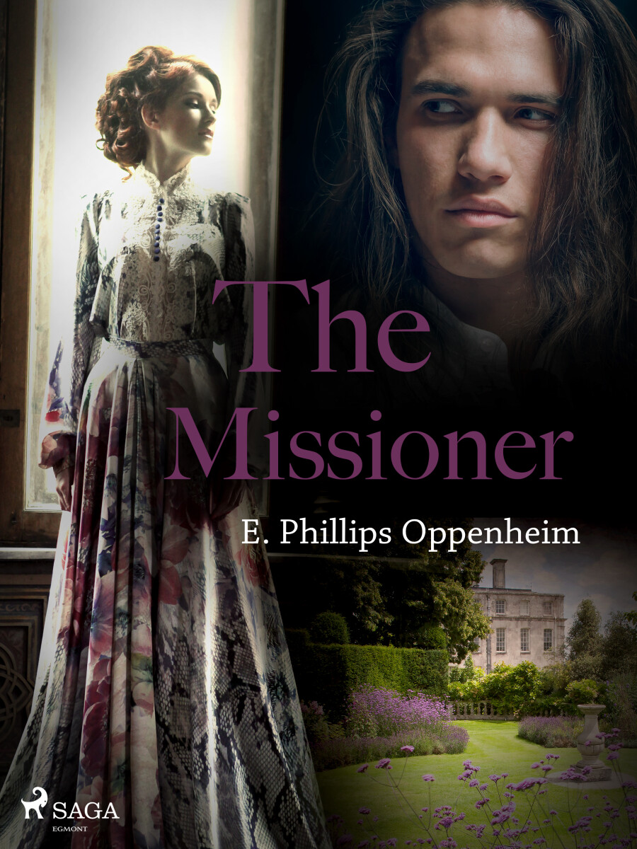 The Missioner - Edward Phillips Oppenheim