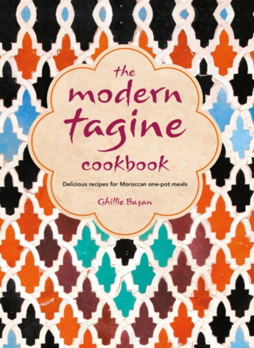 Kniha Modern Tagine Cookbook