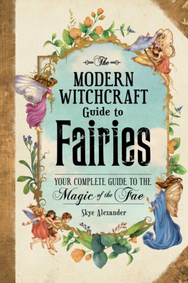 Kniha Modern Witchcraft Guide to Fairies
