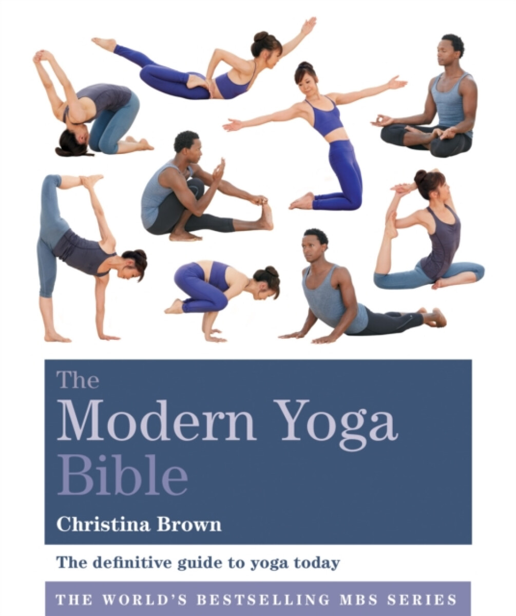 Kniha The Modern Yoga Bible