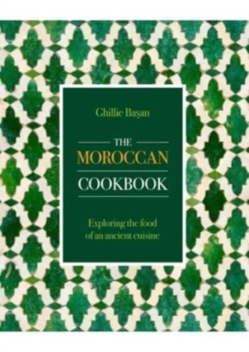 Kniha The Moroccan Cookbook