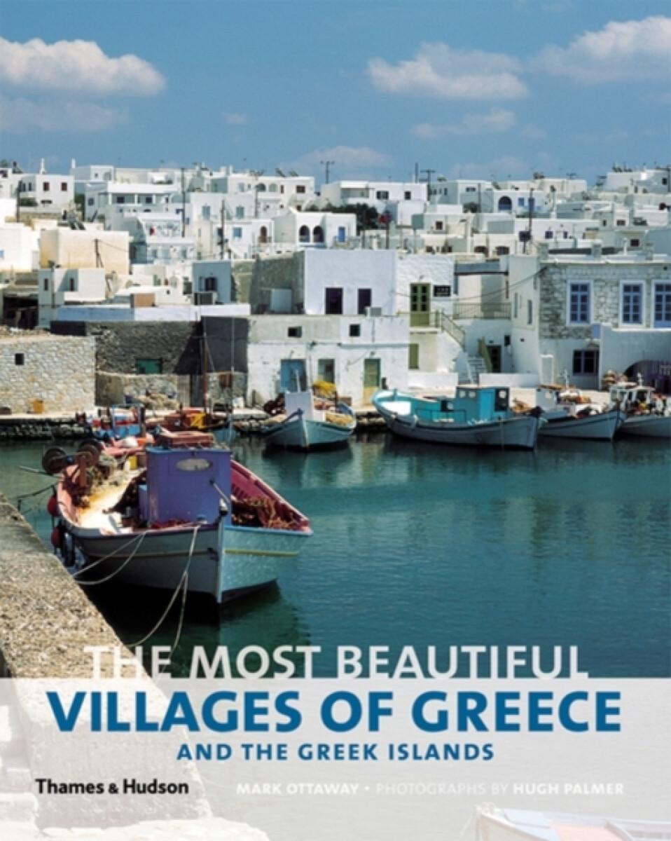 Kniha Most Beautiful Villages of Greece and the Greek Islands