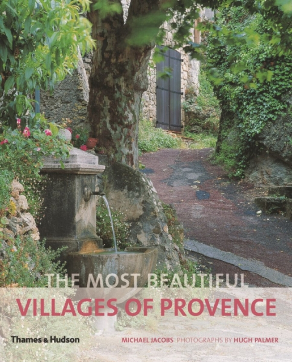 Kniha The Most Beautiful Villages of Provence
