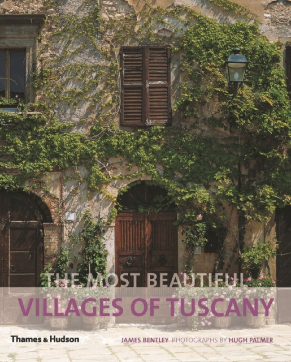 Kniha Most Beautiful Villages of Tuscany