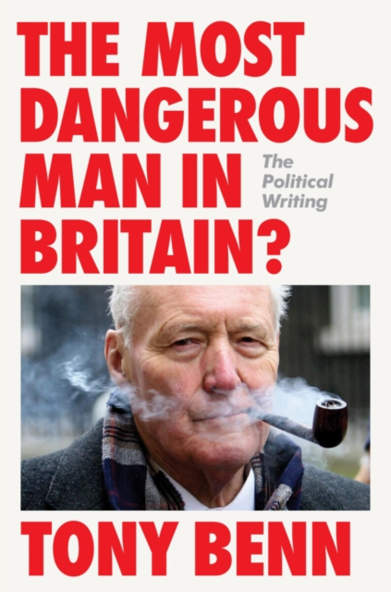Kniha Most Dangerous Man in Britain?