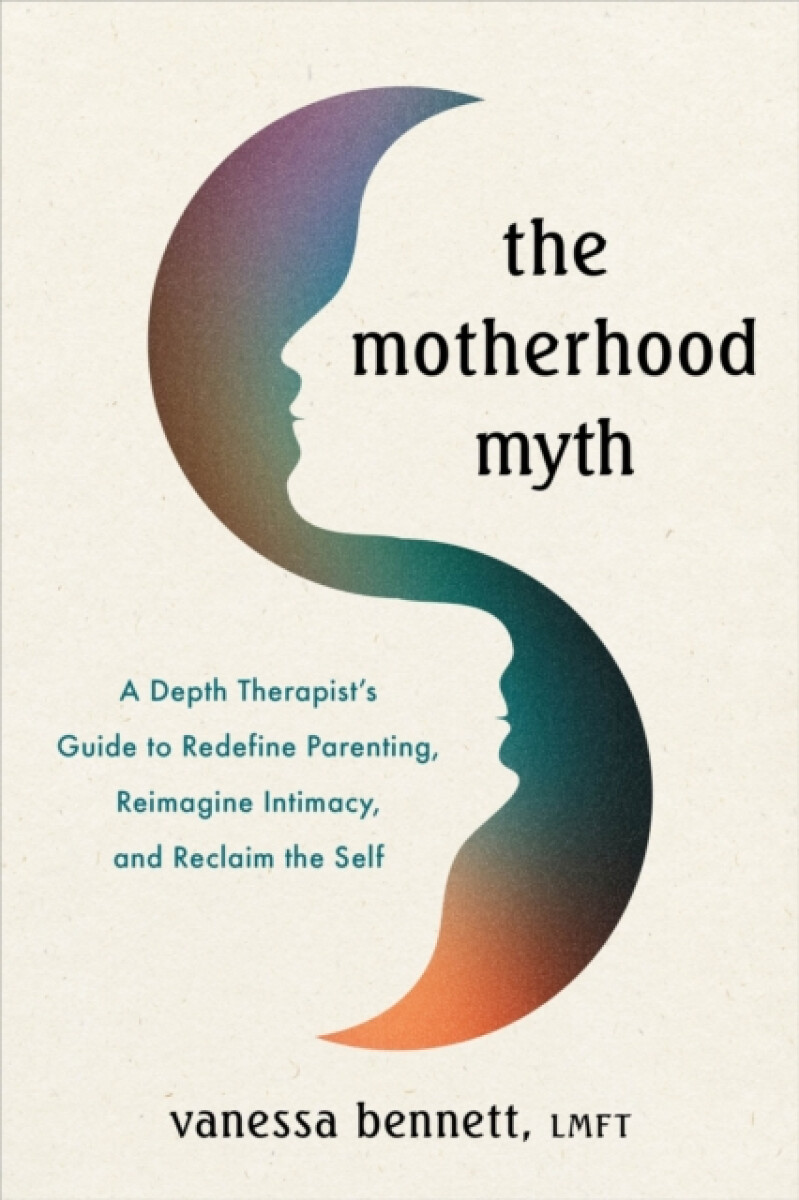 Kniha Motherhood Myth