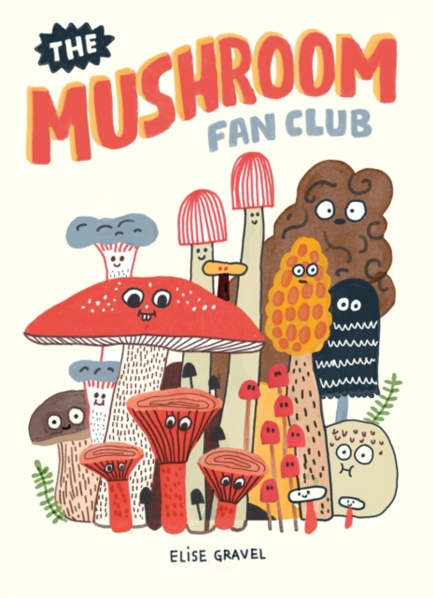 Kniha Mushroom Fan Club