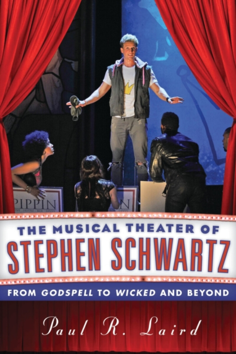 Kniha The Musical Theater of Stephen Schwartz
