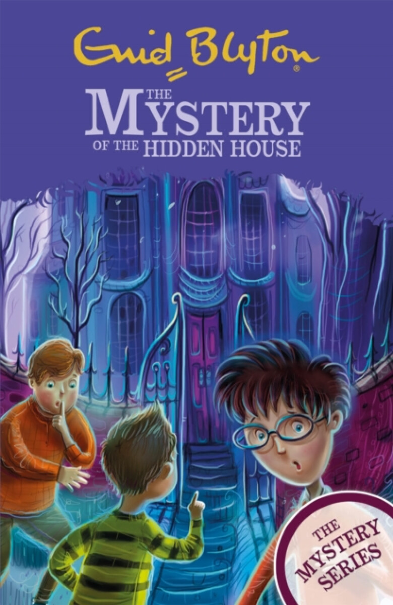 Kniha Find-Outers: The Mystery Series: The Mystery of the Hidden House