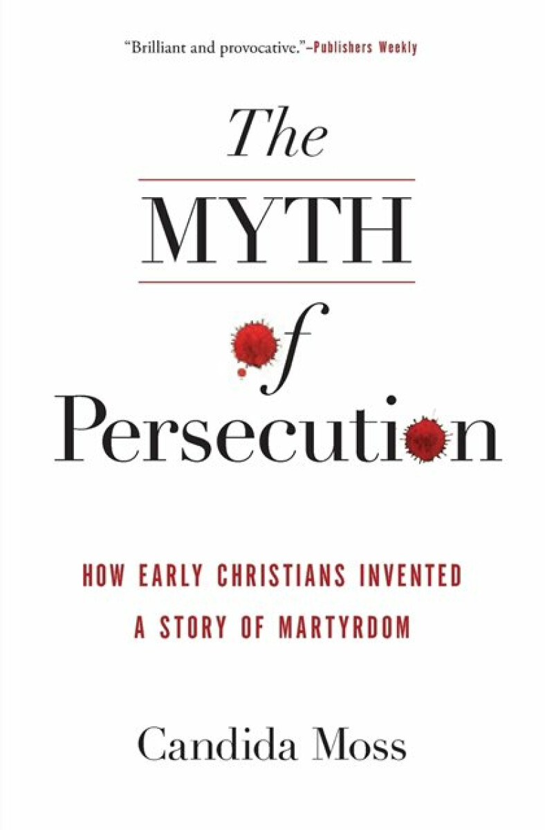 Kniha Myth of Persecution