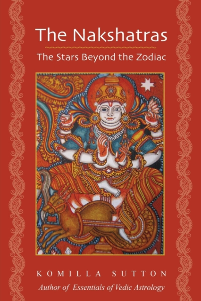 Kniha Nakshatras: The Stars Beyond the Zodiac