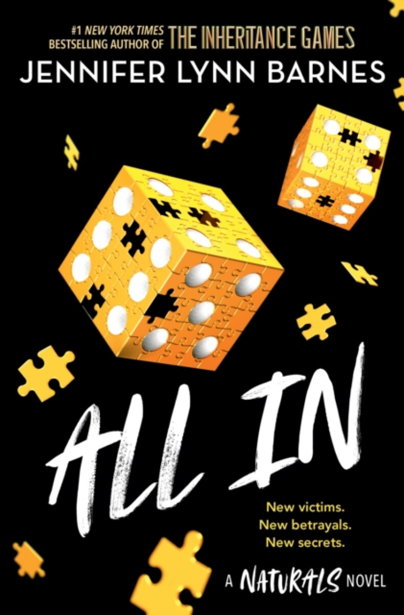 Kniha The Naturals: All In: Book 3 in this unputdownable mystery series from the author of The Inheritance Games