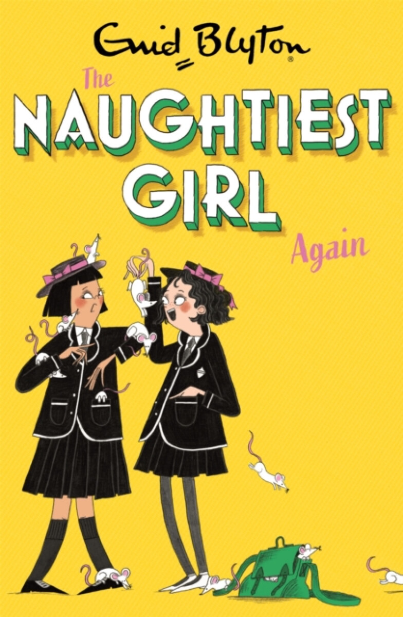 Kniha Naughtiest Girl: Naughtiest Girl Again