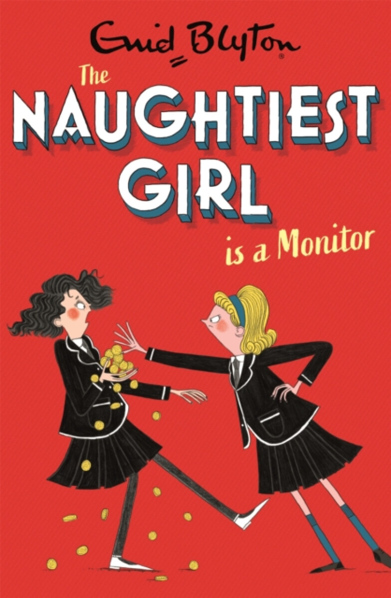 Kniha Naughtiest Girl: Naughtiest Girl Is A Monitor