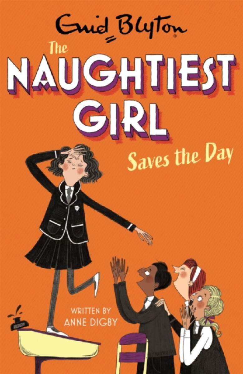 Kniha Naughtiest Girl: Naughtiest Girl Saves The Day