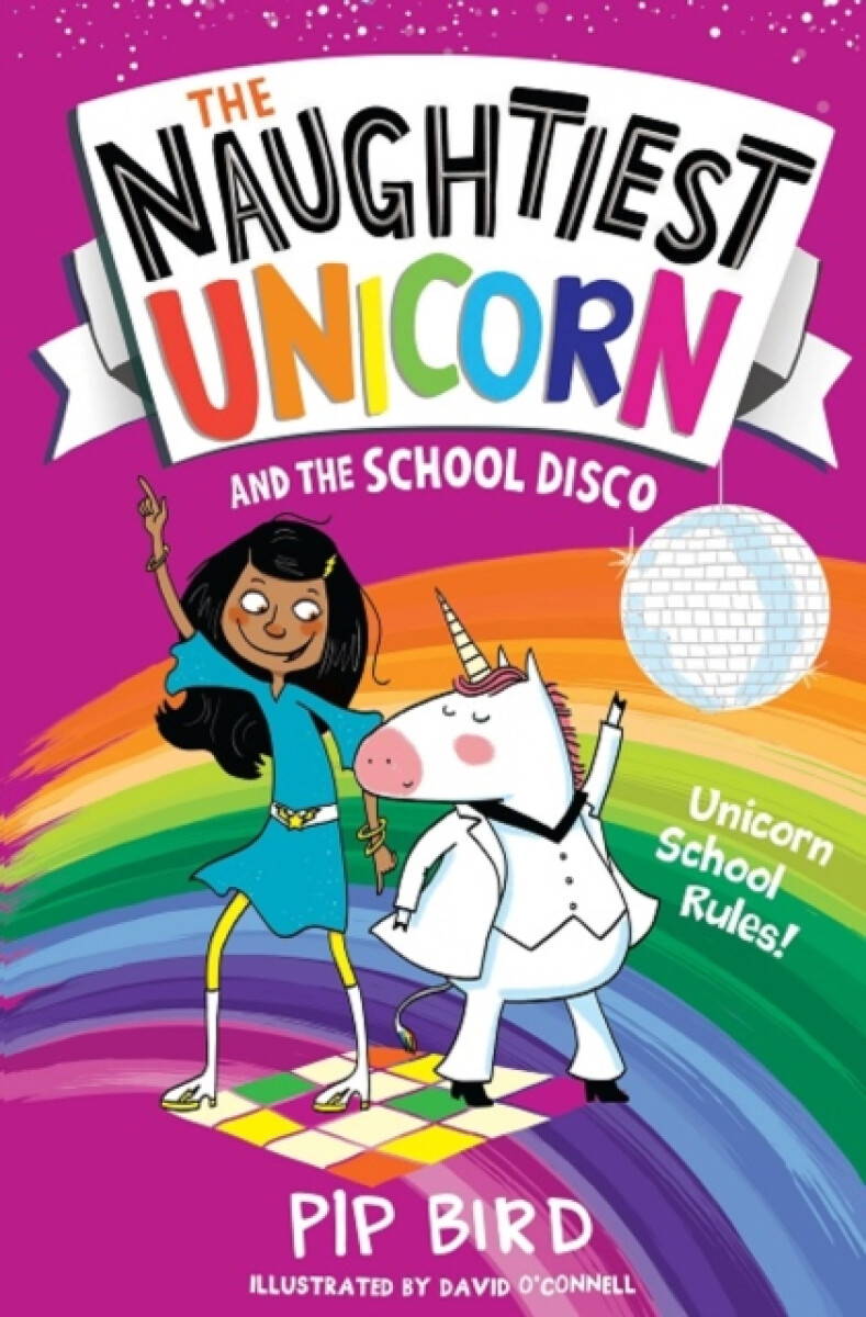 Kniha Naughtiest Unicorn and the School Disco