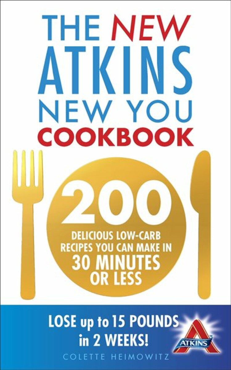 Kniha New Atkins New You Cookbook