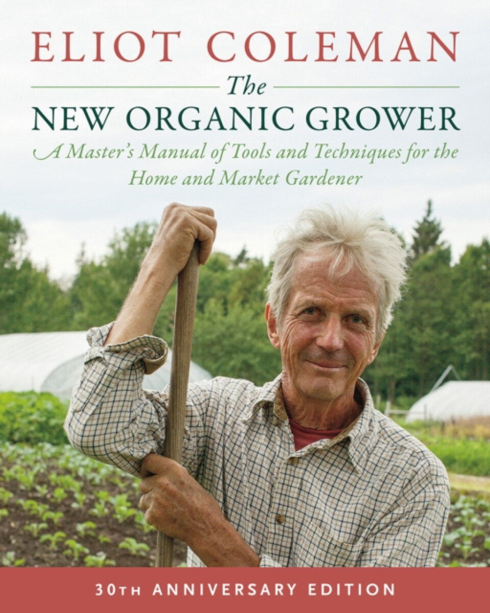 Kniha New Organic Grower, 3rd Edition
