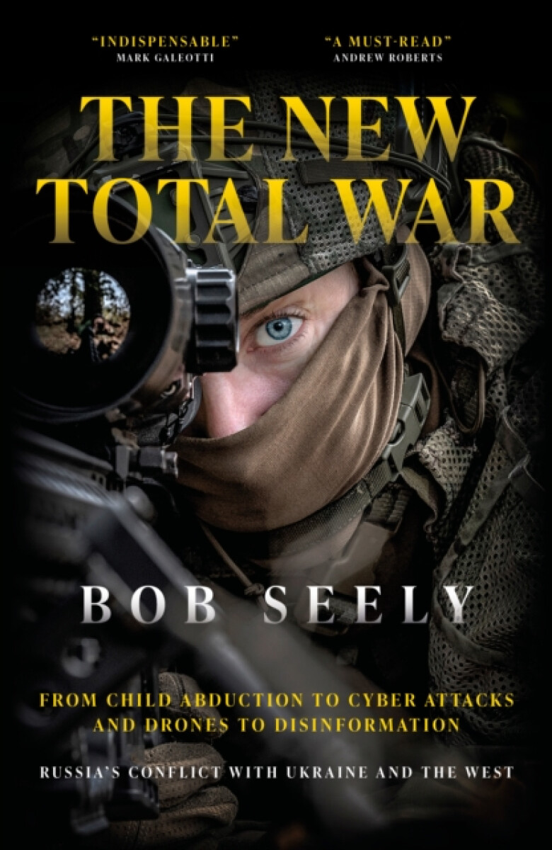 The New Total War - Bob Seely
