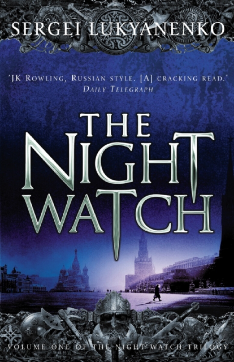 The Night Watch – Sergei Lukyanenko