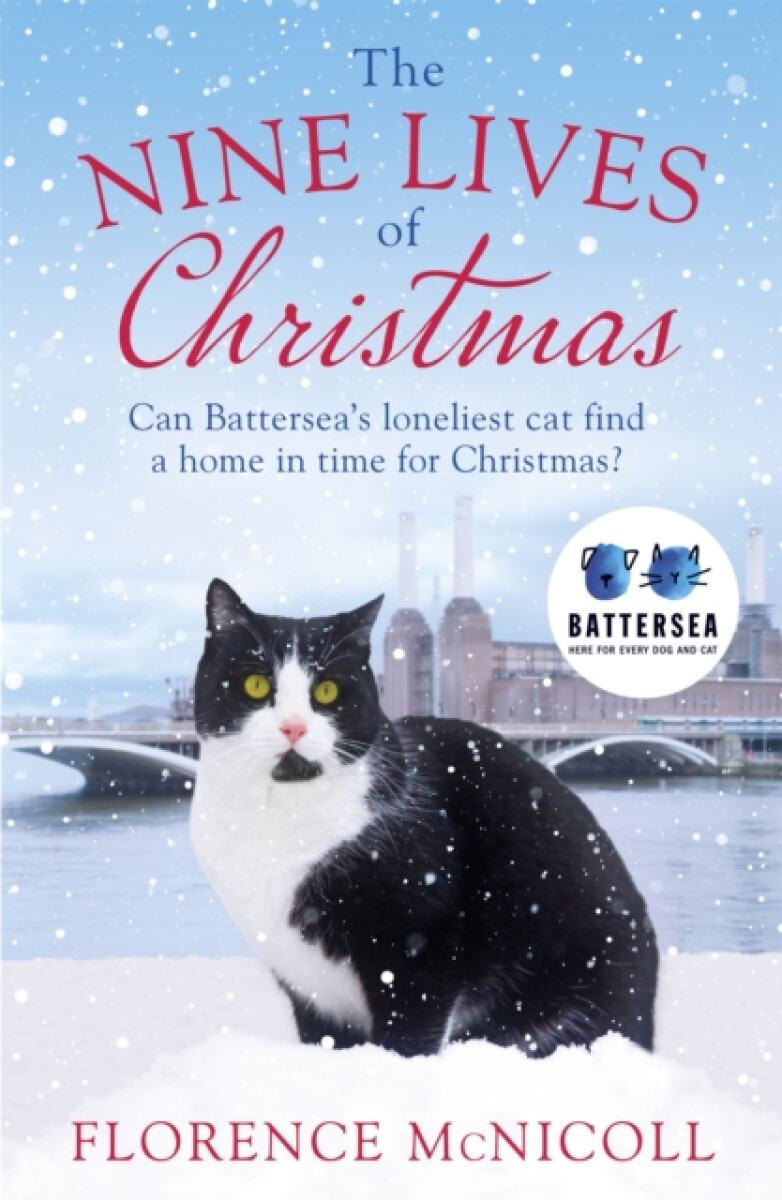 Kniha Nine Lives of Christmas: Can Battersea's Felicia find a home in time for the holidays?