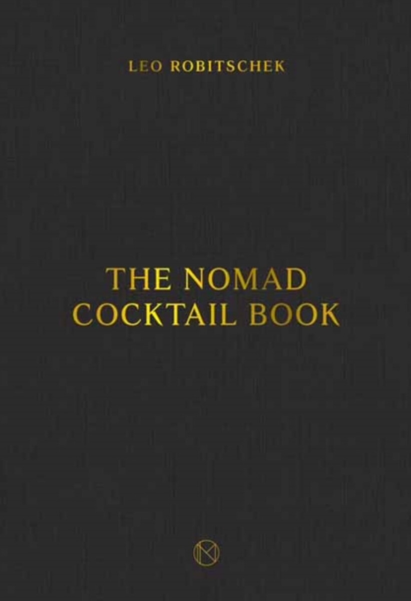Kniha The Nomad Cocktail Book