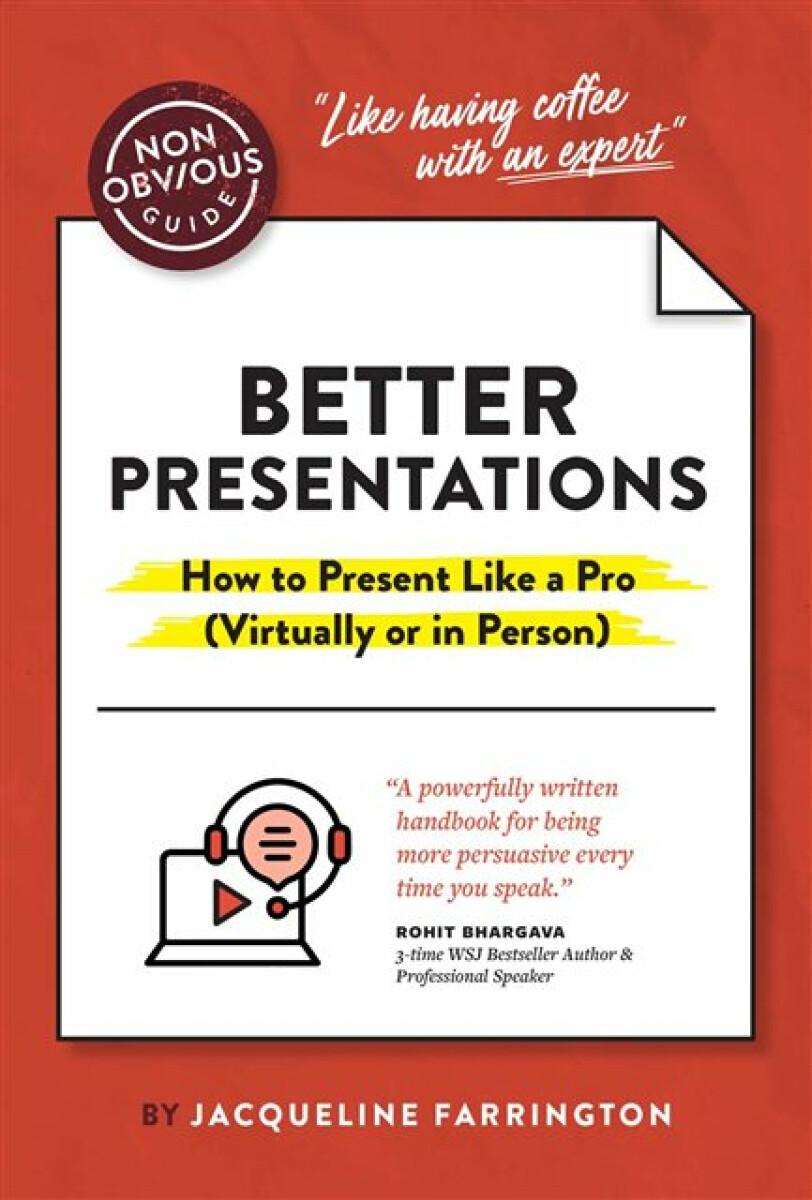 Kniha Non-Obvious Guide to Presenting Virtually (With or Without Slides)