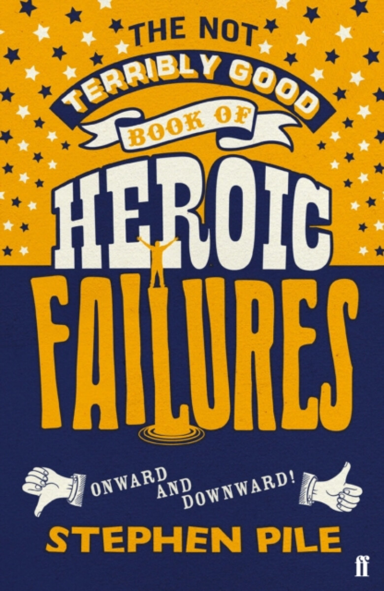 Kniha Not Terribly Good Book of Heroic Failures