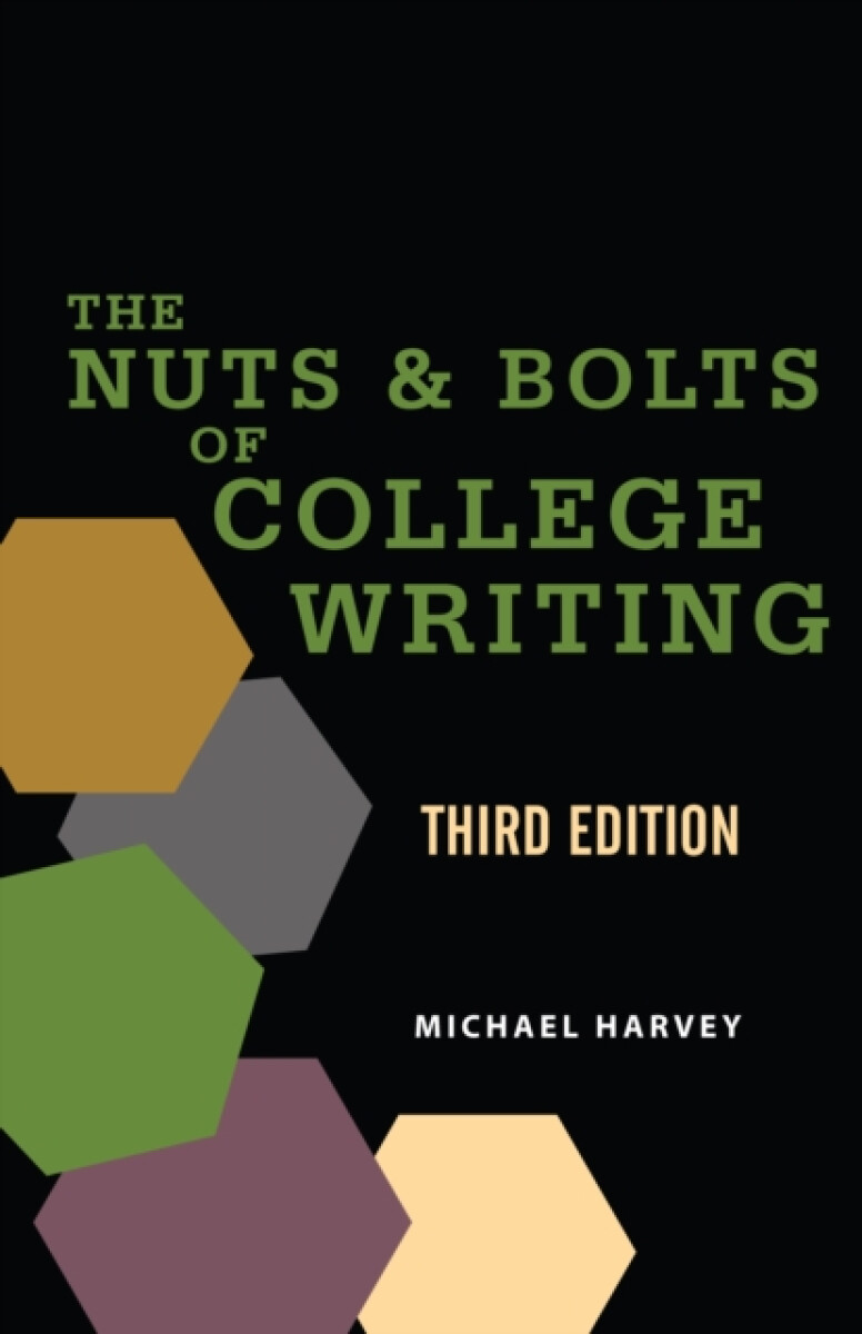 Kniha Nuts and Bolts of College Writing