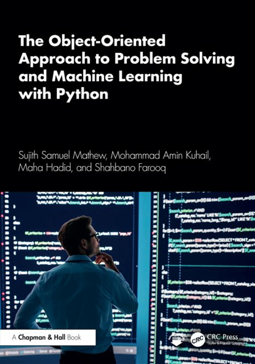 Kniha Object-Oriented Approach to Problem Solving and Machine Learning with Python