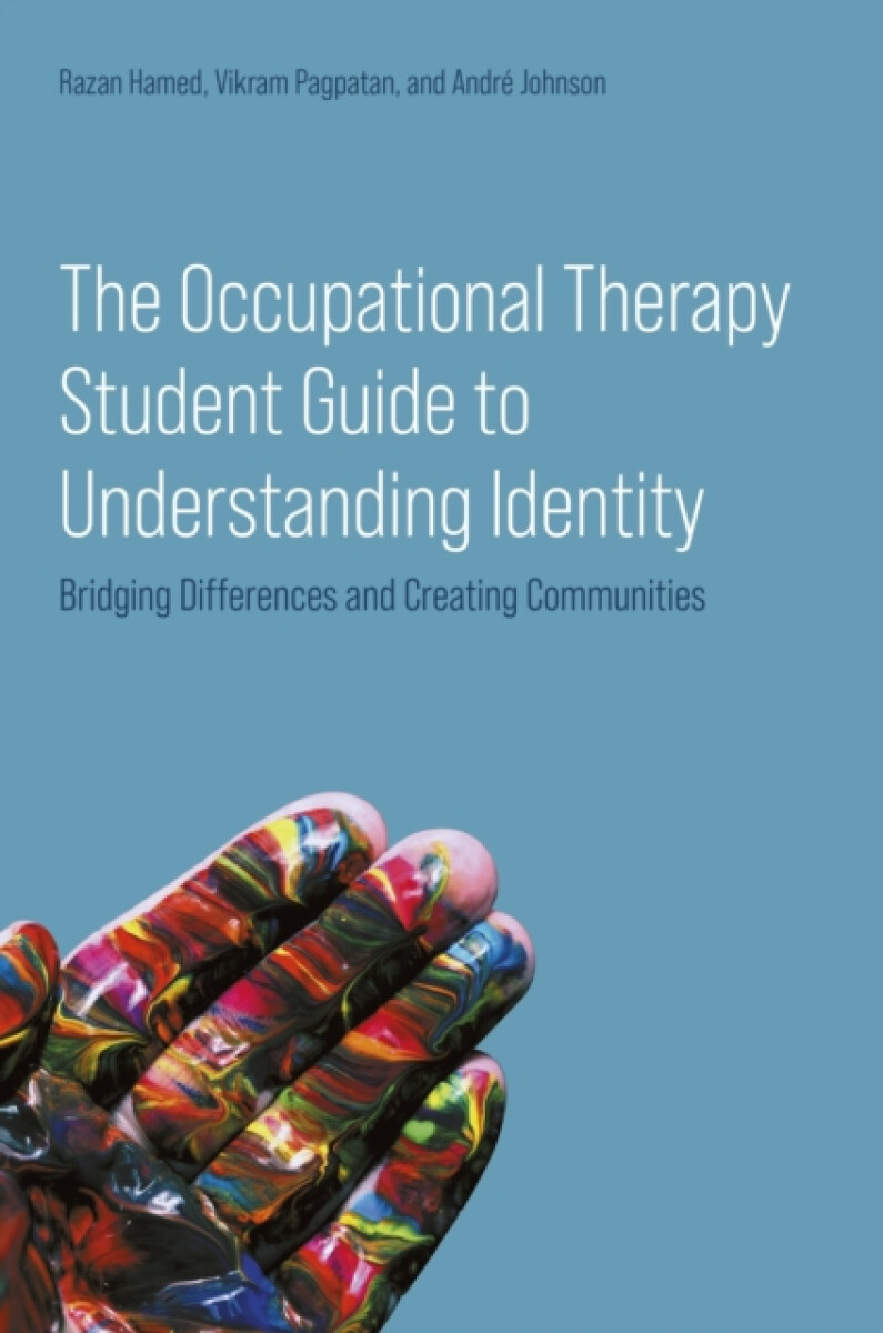 Kniha Occupational Therapy Student Guide to Understanding Identity