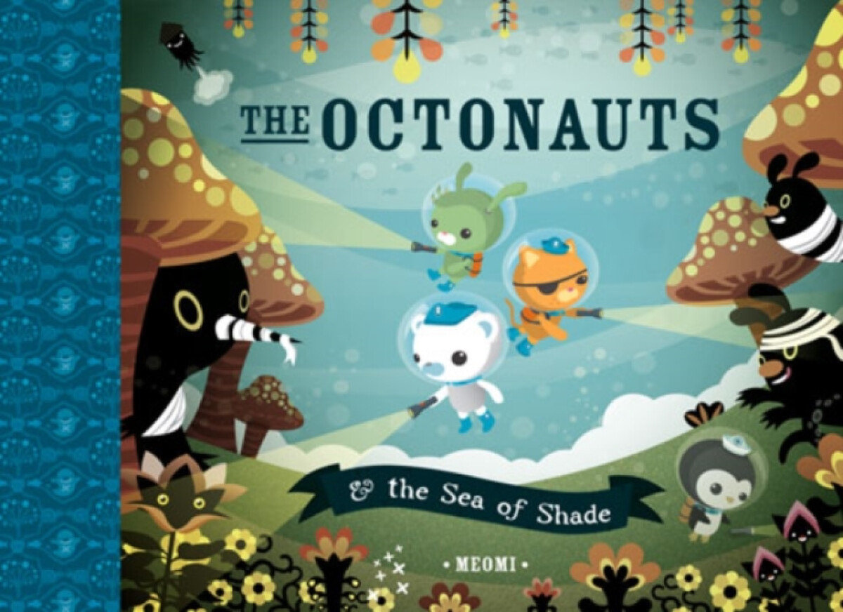 Kniha Octonauts Sea of Shade