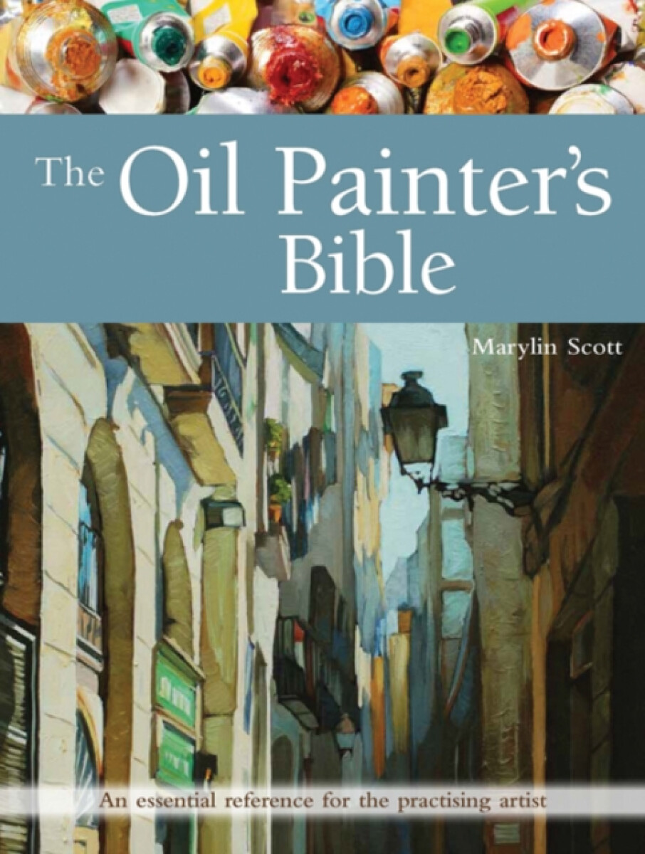 Kniha Oil Painter's Bible