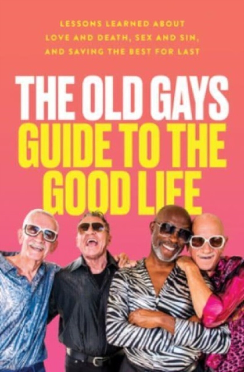 Kniha Old Gays Guide to the Good Life