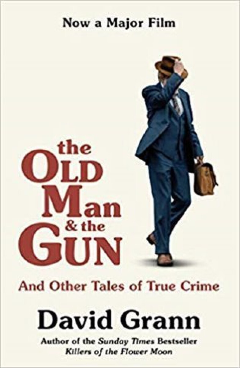 Kniha The Old Man and the Gun