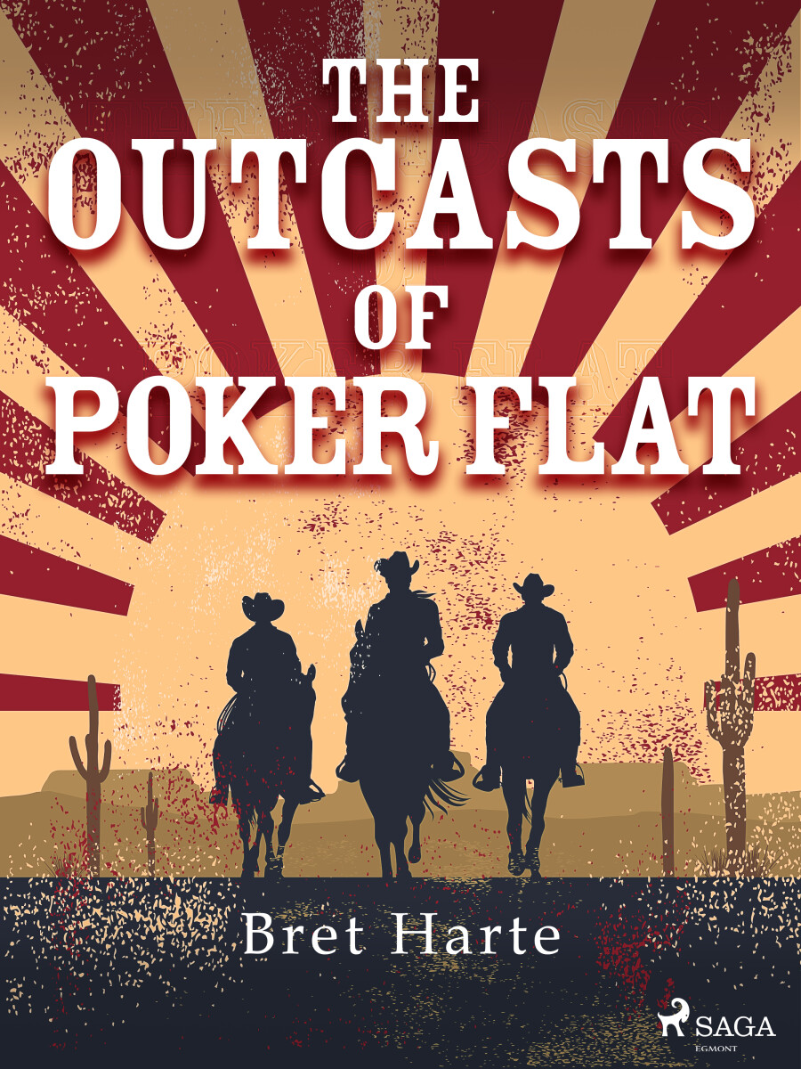 The Outcasts of Poker Flat - Harte Bret