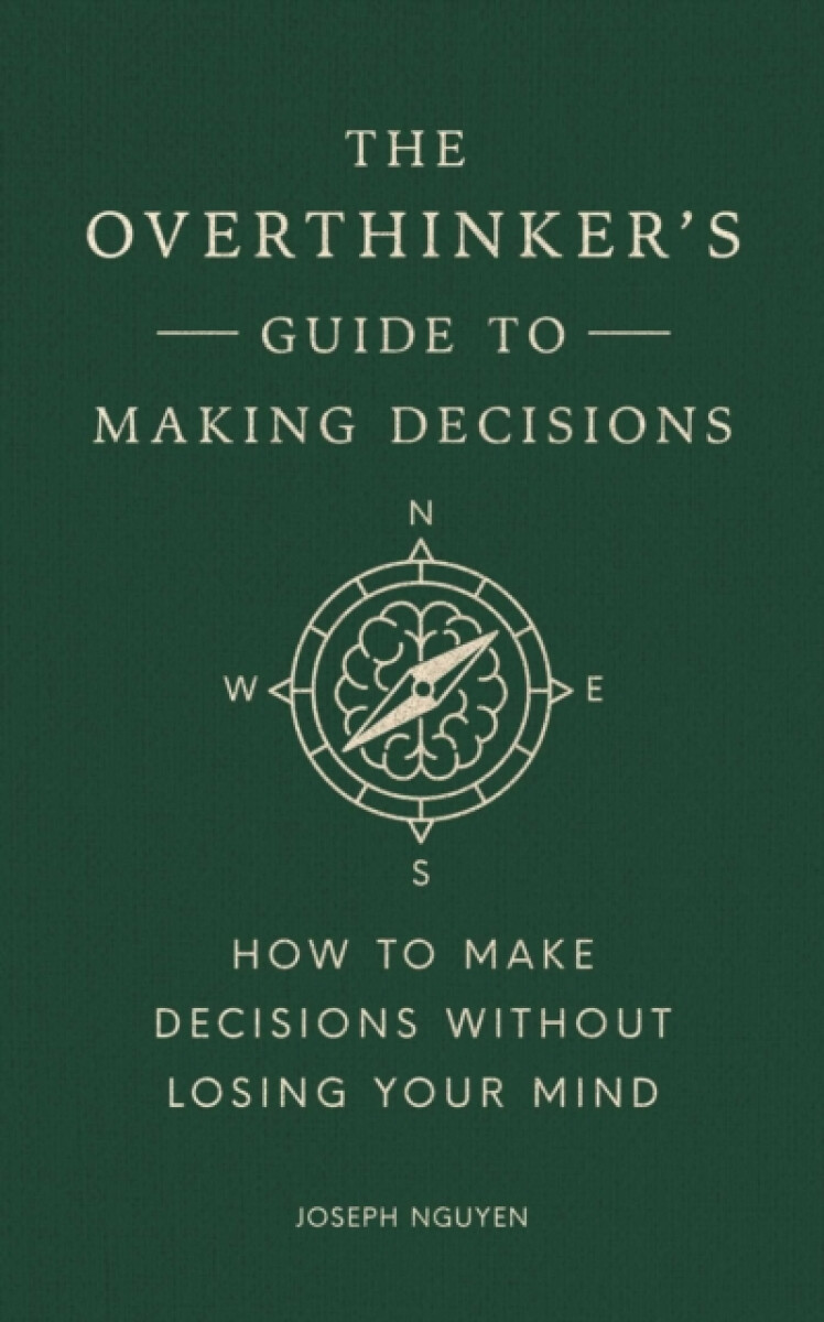 Kniha Overthinker's Guide to Making Decisions