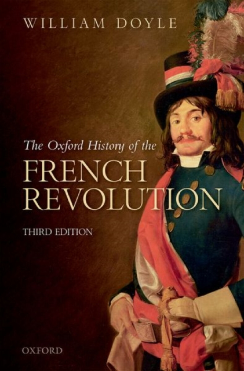 Kniha Oxford History of the French Revolution