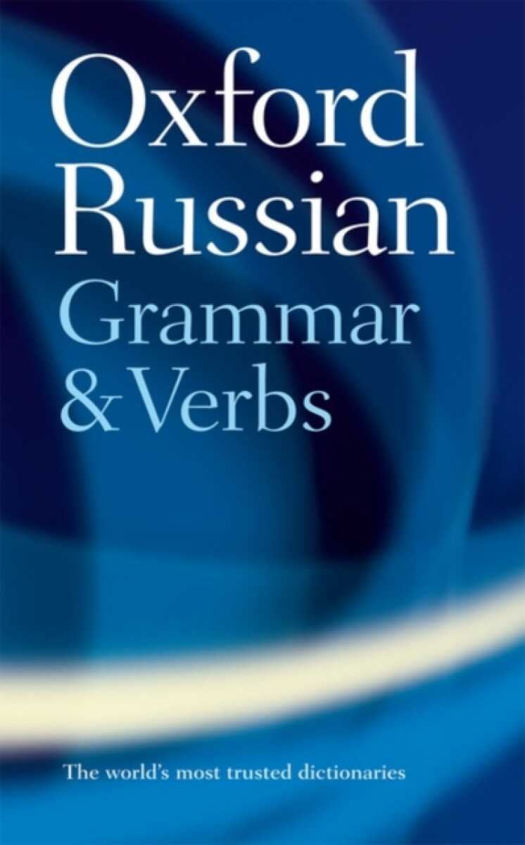 Kniha Oxford Russian Grammar and Verbs