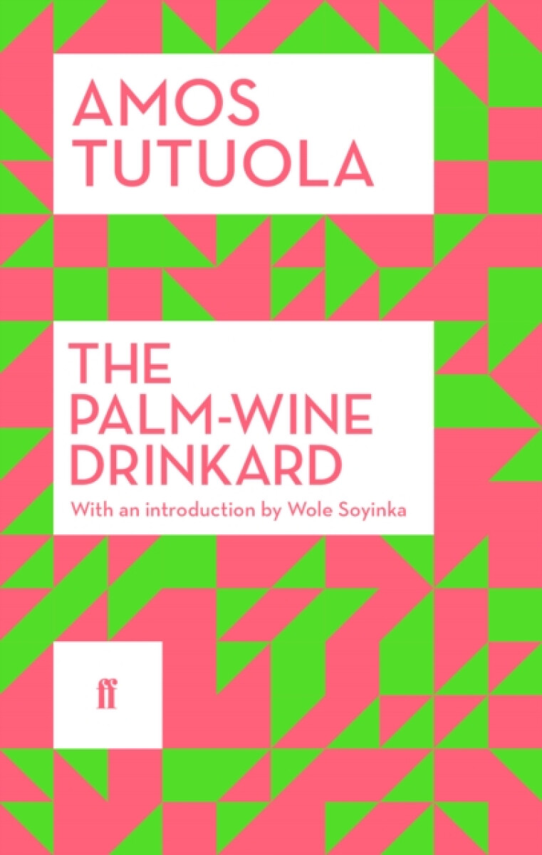 Kniha The Palm-Wine Drinkard