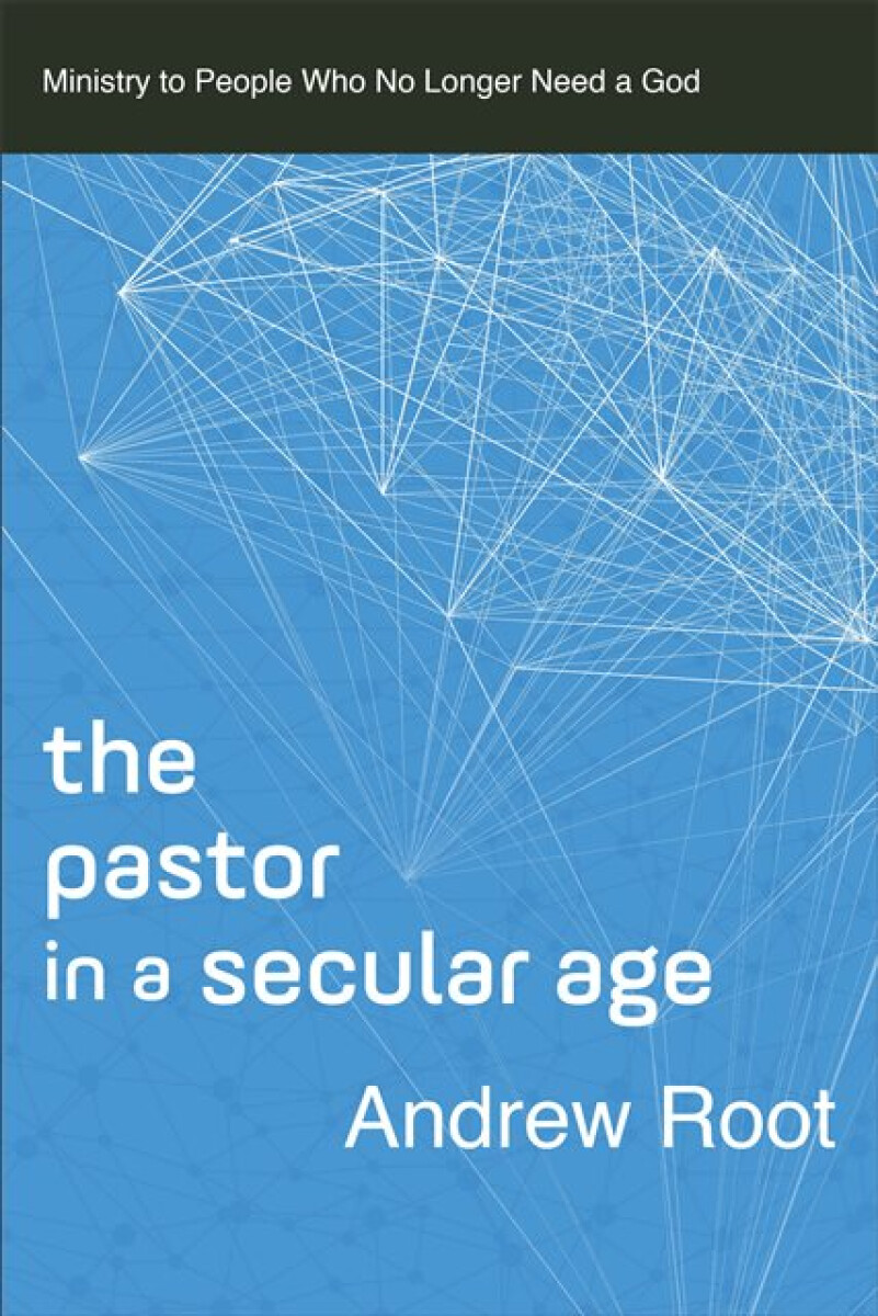Kniha Pastor in a Secular Age