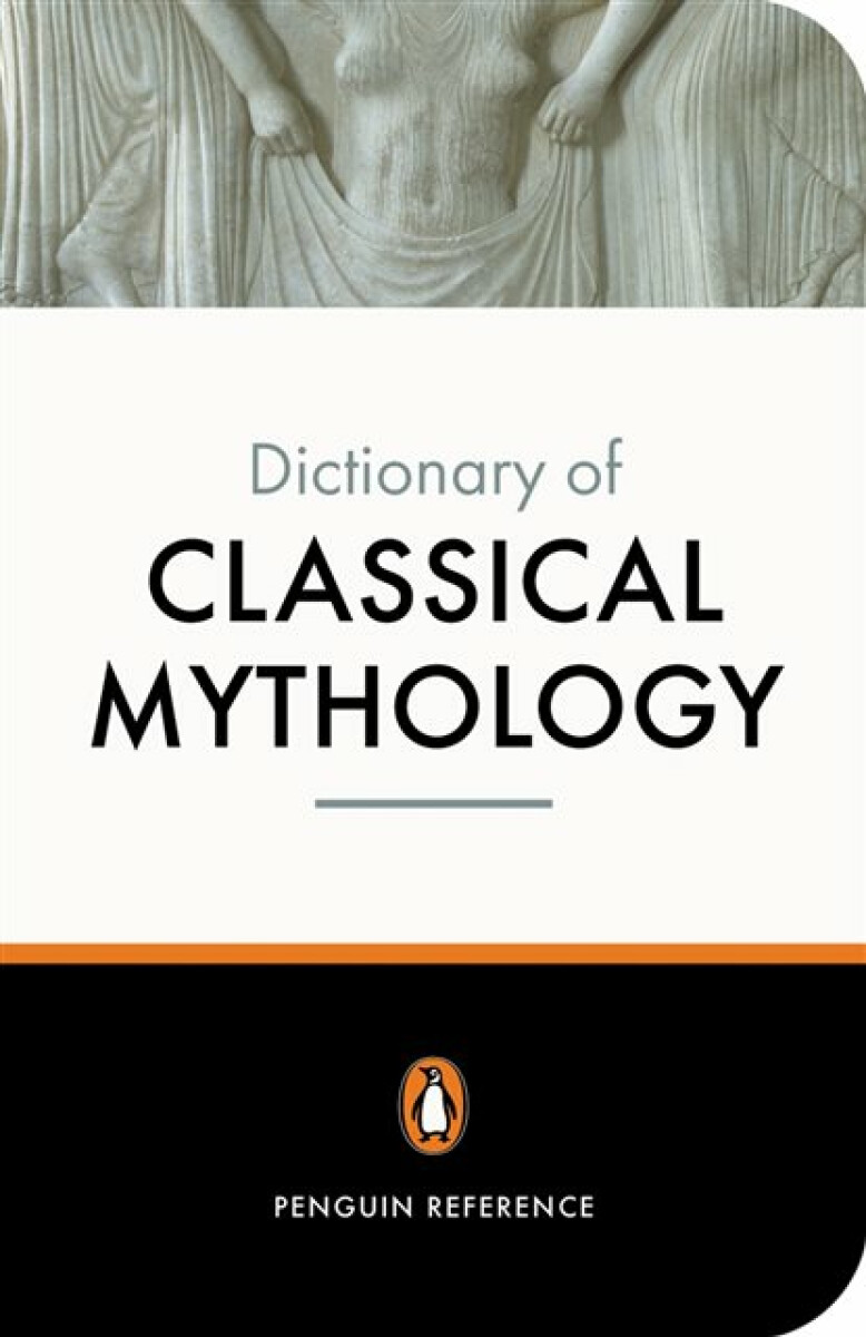 Kniha Penguin Dictionary of Classical Mythology