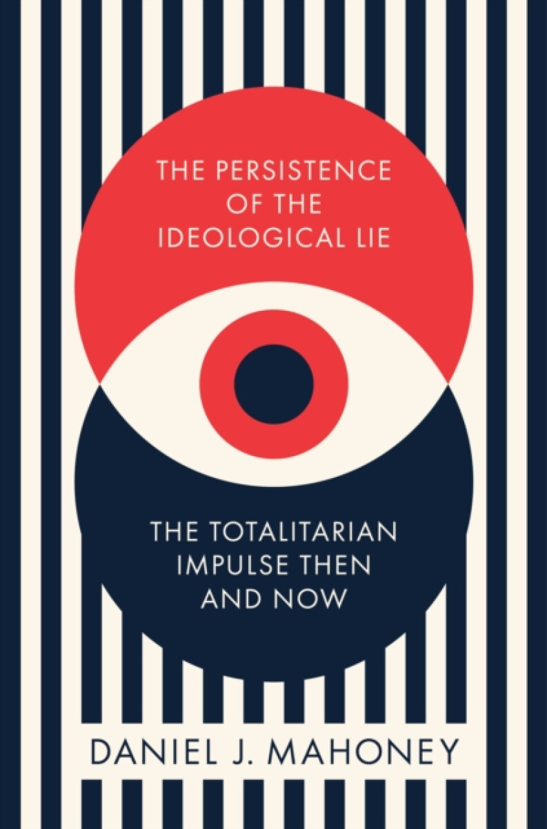 Kniha Persistence of the Ideological Lie