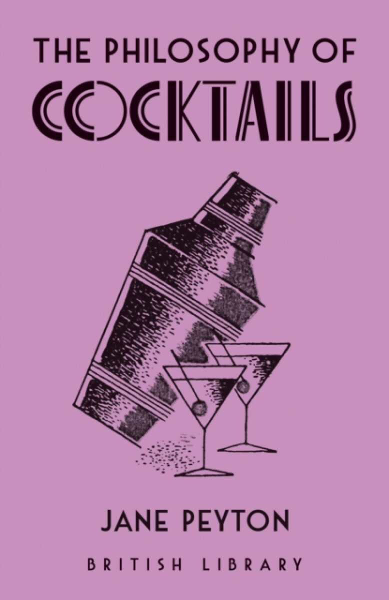 Kniha Philosophy of Cocktails