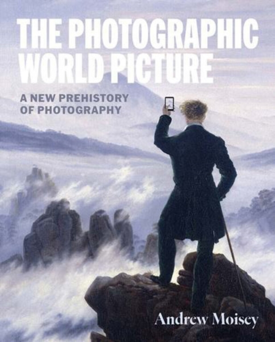 The Photographic World Picture - Andrew Moisey