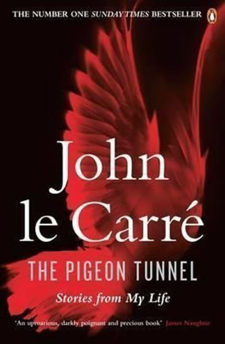Kniha The Pigeon Tunnel: Stories from My Life