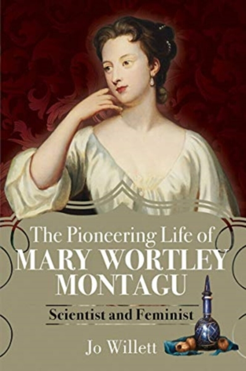 Kniha Pioneering Life of Mary Wortley Montagu