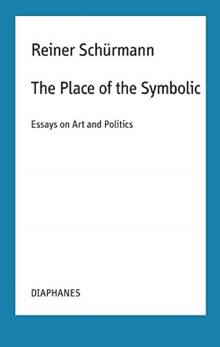 Kniha Place of the Symbolic – Essays on Art and Politics