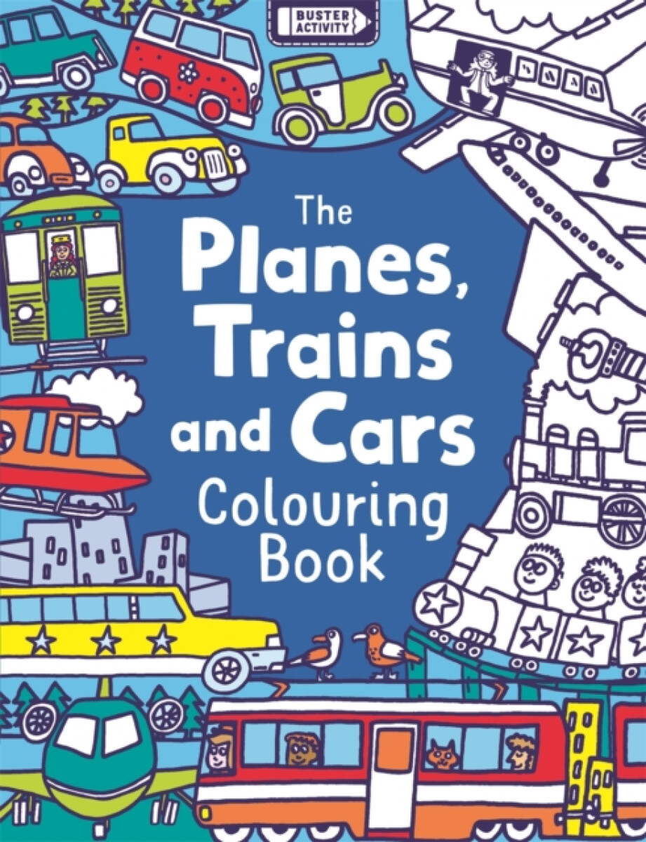 Kniha Planes, Trains And Cars Colouring Book