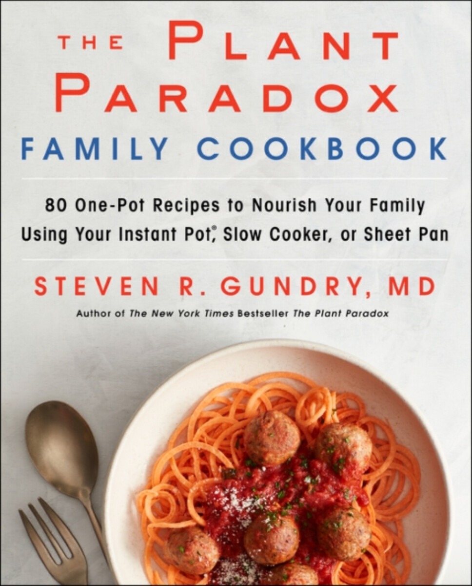 Kniha The Plant Paradox Family Cookbook